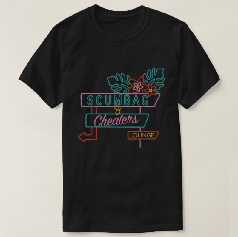 OFFICIAL MEMBER OF THE SCUMBAG AND CHEATERS LOUNGE- Graphic Tee