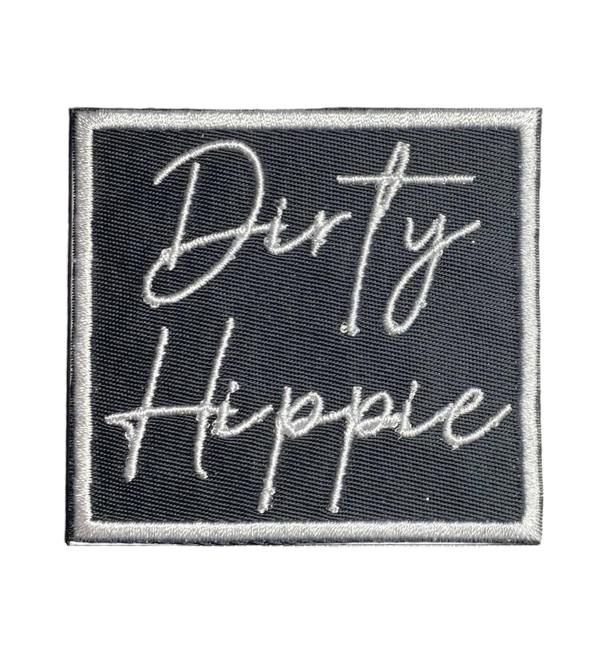 Dirty Hippie, Iron on Patch, Hat Bar