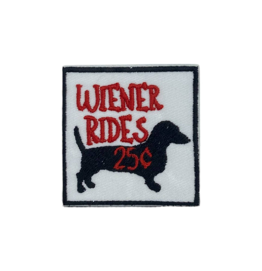 Wiener Rides 25 cents, Embroidered, Iron on Patch