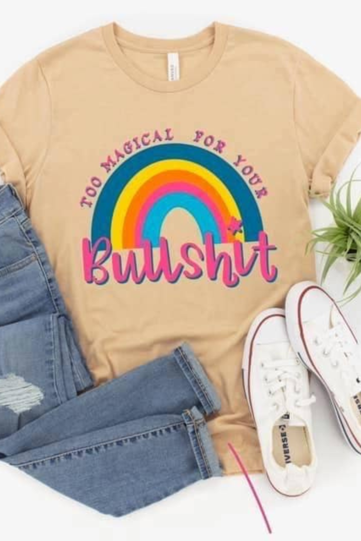 TOO MAGICAL FOR YOUR BULLSHIT Graphic Tee