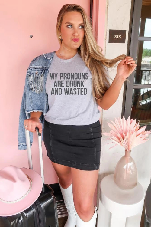 "My Pronouns are Drunk And Wasted" Graphic Tee