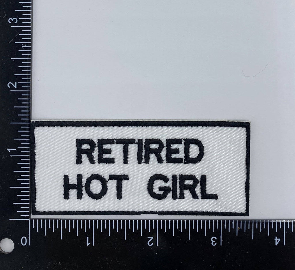 Retired Hot Girl, Embroidered Iron on Patch