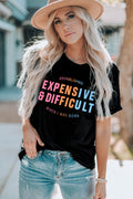 expensie and difficult graphic tee