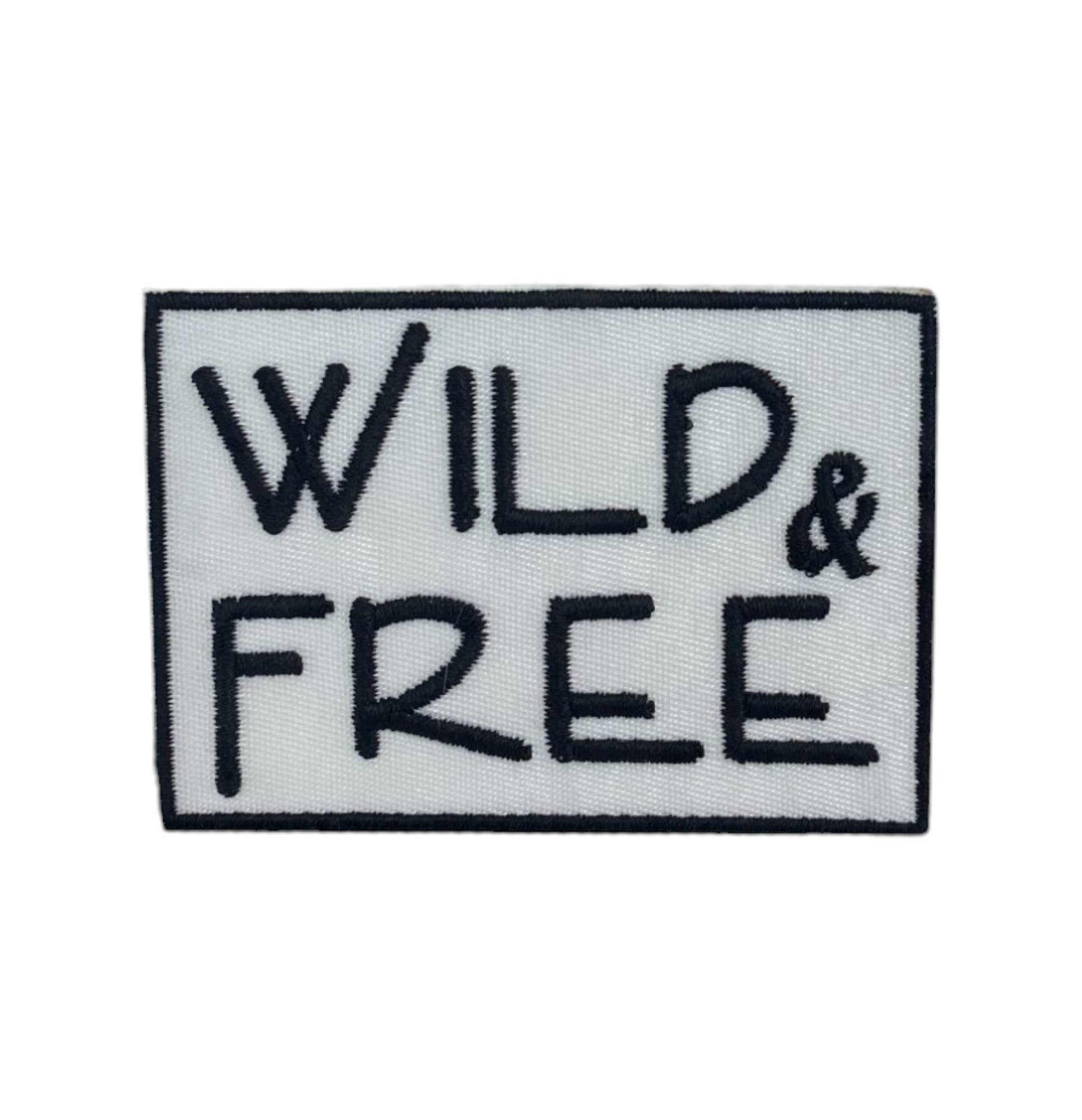 Wild & Free, Embroidered, Iron on Patch
