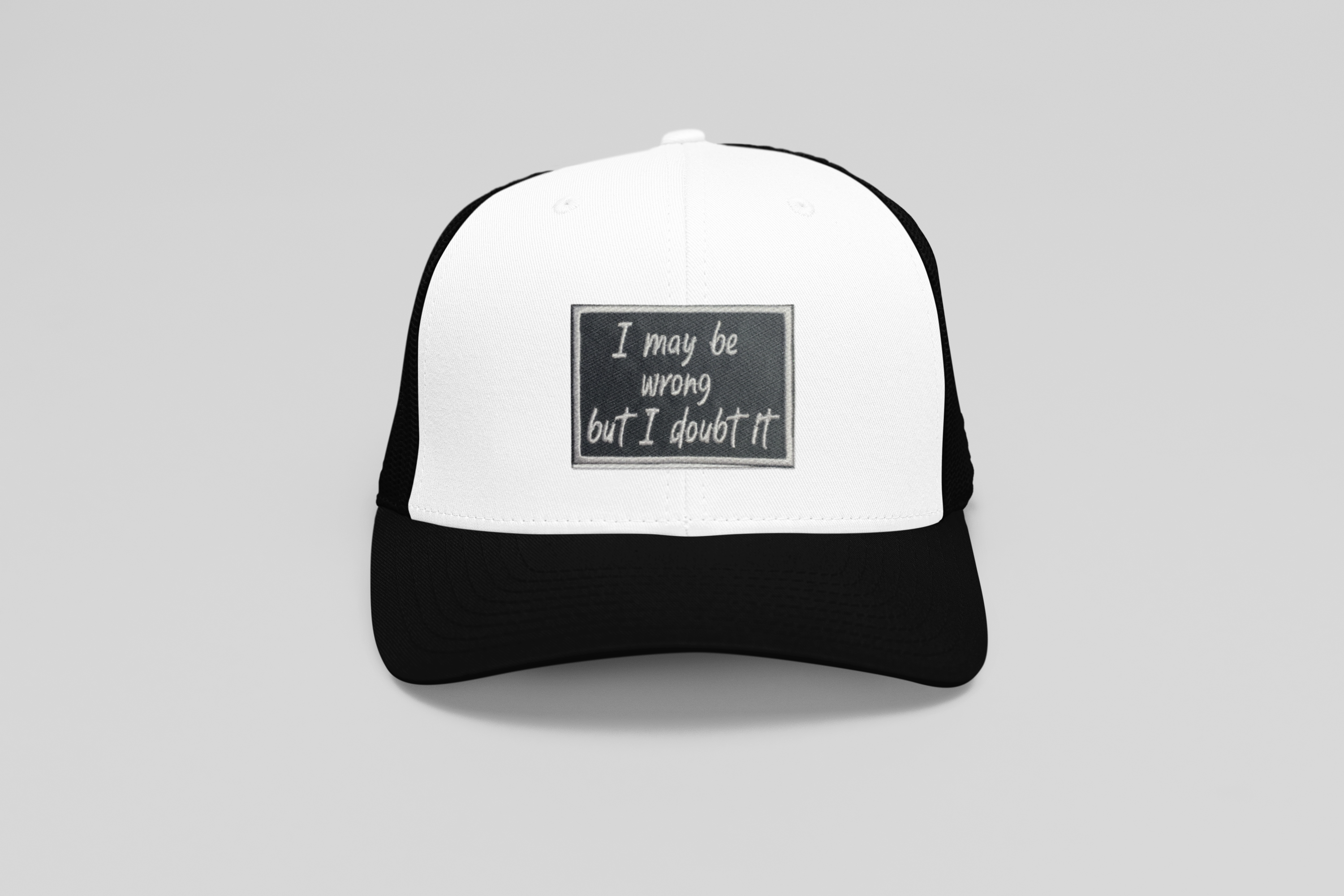 I May Be Wrong But I Doubt It, Embroidered, Iron on Patch