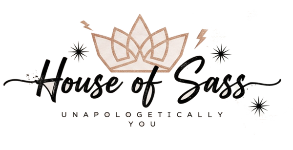 House of Sass