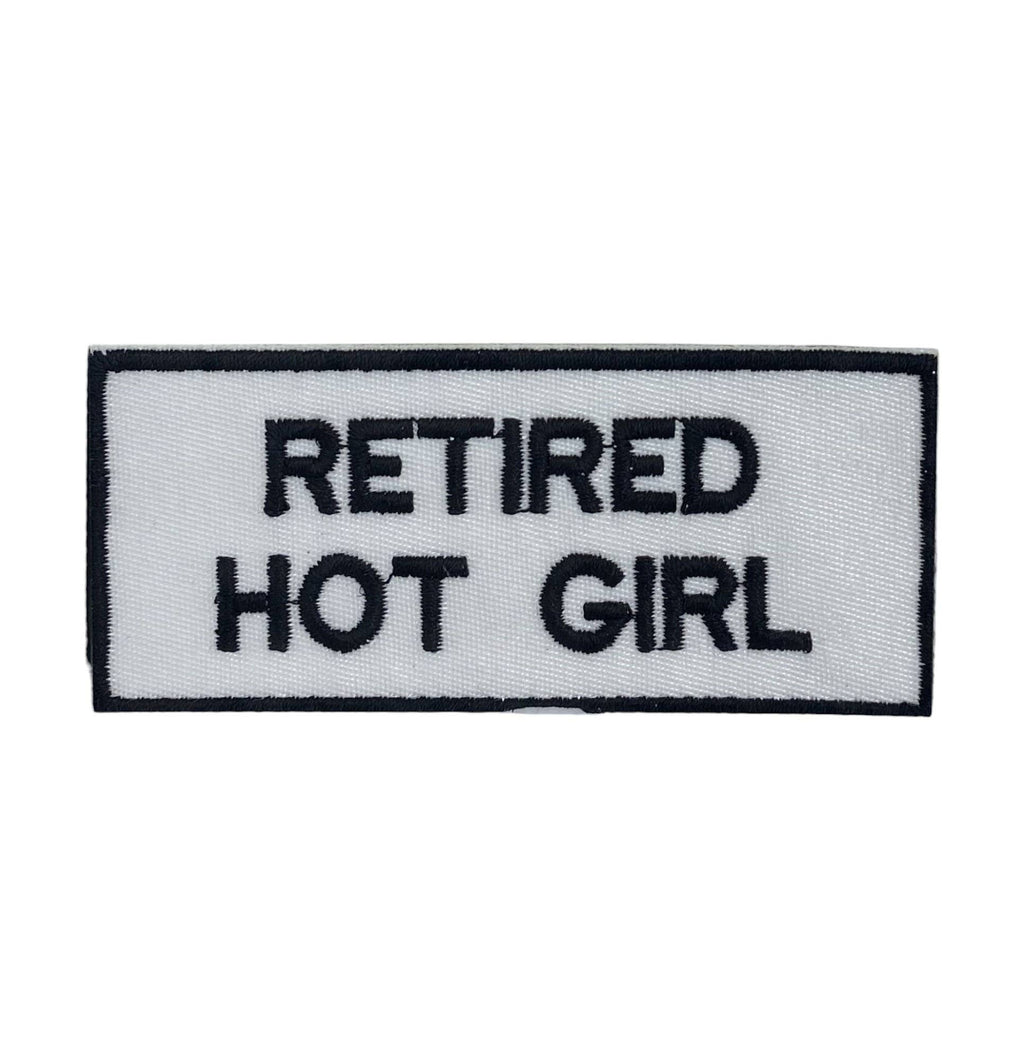 Retired Hot Girl, Embroidered Iron on Patch