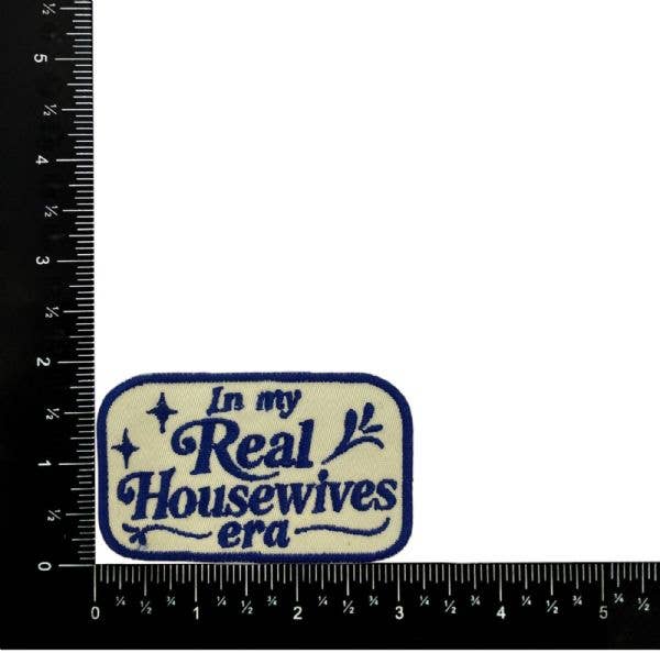 In My Real Housewives Era Iron on Patch