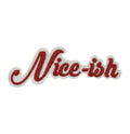 Niceish, Funny, Nice-ish Embroidered Iron on Patch